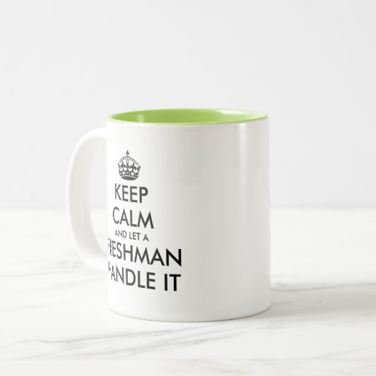 Behalt Ruhe und Lass einen Freshman Handle. Zweifarbige Tasse (Vorderseite Links)