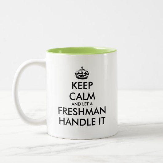 Behalt Ruhe und Lass einen Freshman Handle. Zweifarbige Tasse (Links)
