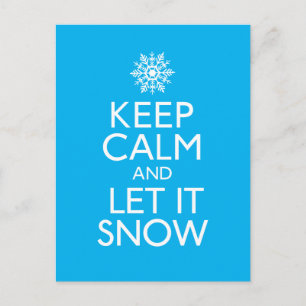 "Behalt Ruhe und lass es schnee Feiertagspostkarte