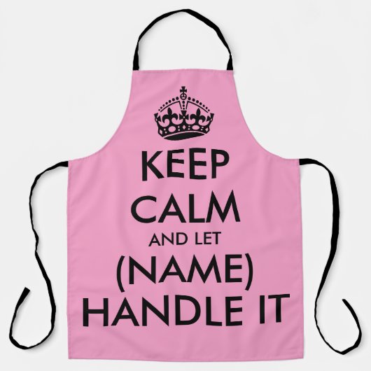 Behalt Ruhe und lass mit der lustigen großen rosa  Schürze (Vorderseite)