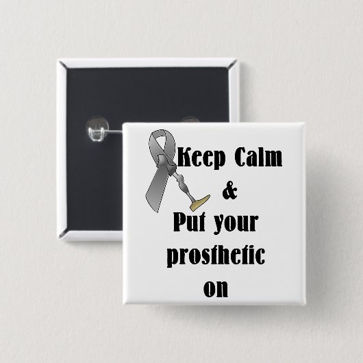 Behalt Ruhe und lege deine Prothese auf Button (Vorne & Hinten)