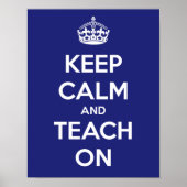 Behalt Ruhe und lehre auf blauem Poster (Vorne)