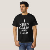 Behalt Ruhe und Leute T-Shirt (Vorne ganz)