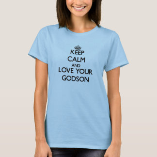 Behalt Ruhe und Liebe deines Godson T-Shirt