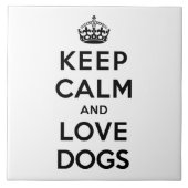 Behalt Ruhe und Liebe Hunde Fliese (Vorderseite)