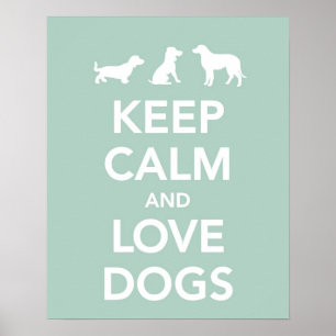 Behalt Ruhe und Liebe Hunde Poster