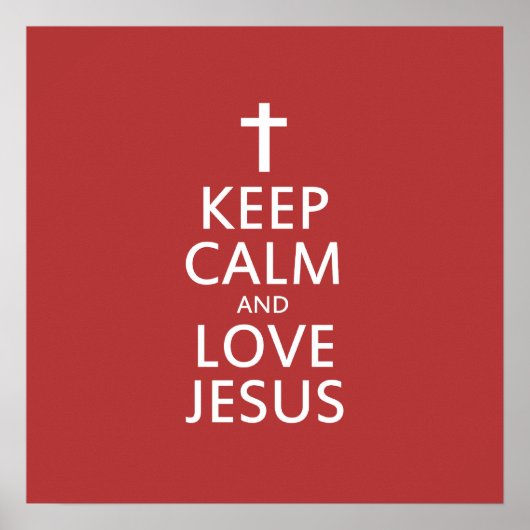Behalt Ruhe und LIEBE Jesus Poster (Vorne)