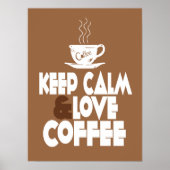 Behalt Ruhe und Liebe Kaffeeposter Poster (Vorne)