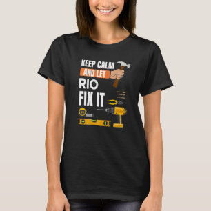 Behalt Ruhe und Ließ Rio Fix IT Handyman Bau T-Shirt