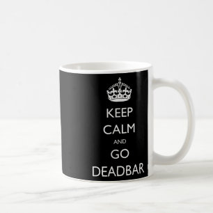 Behalt Ruhe und los Deadbar Funny Foosball Kaffeetasse