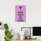 Behalt Ruhe und mach Yoga Poster (Heimbüro)