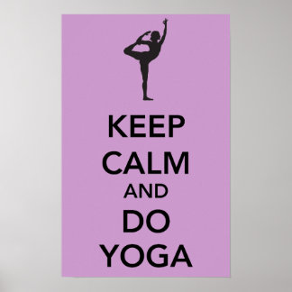 Behalt Ruhe und mach Yoga Poster