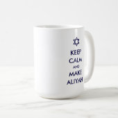 Behalt Ruhe und mache Aliyah Kaffeetasse (VorderseiteRechts)