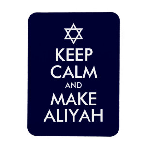 Behalt Ruhe und mache Aliyah Magnet