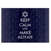 Behalt Ruhe und mache Aliyah Schneidebrett (Vorderseite)