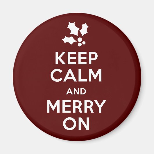 Behalt Ruhe und Merry On Magnet (Vorne)
