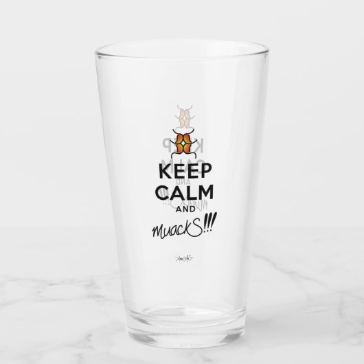 Behalt Ruhe und MuackS!!! Trinkglas Glas (Rückseite)