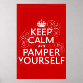 Behalt Ruhe und Pamper selbst (in beliebiger Farbe Poster (Vorne)