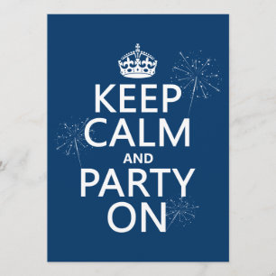 Behalt Ruhe und Party On - alle Farben Einladung