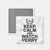 Behalt Ruhe und Perry Rechtlicher Spaß Magnet (Vorderseite/Rückseite)