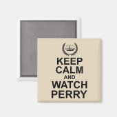 Behalt Ruhe und Perry  Rechtlicher Spaß Magnet (Vorderseite/Rückseite)