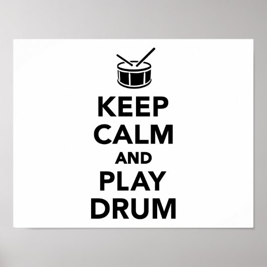Behalt Ruhe und Play-Drum Poster (Vorne)