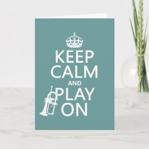 Behalt Ruhe und Play On (cornet)(beliebige Farbe) Karte