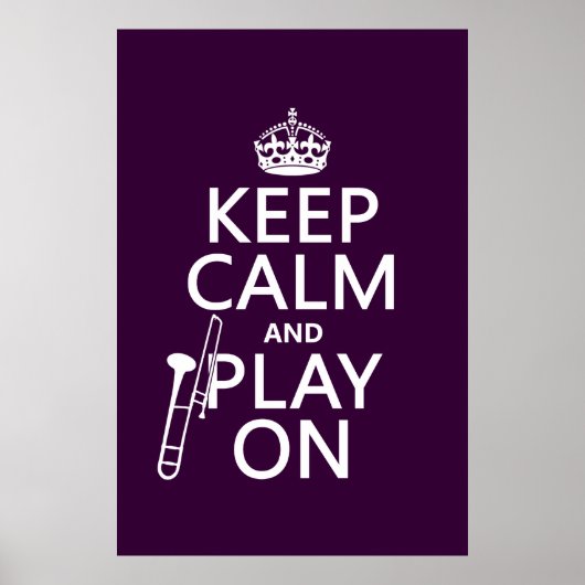 Behalt Ruhe und Play On (Trombone) (beliebige Farb Poster (Vorne)
