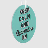 Behalt Ruhe und Quarantäne auf Zierminze Ornament (Vorderseite)