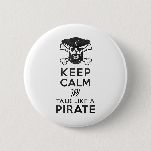 Behalt Ruhe und rede wie ein Piratenspiel _1 Button (Vorderseite)