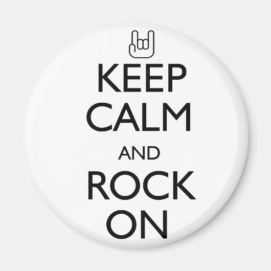 Behalt Ruhe und Rock On Magnet (Vorne)
