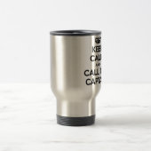 Behalt Ruhe und rufe den Captain an Reisebecher (Mittel)