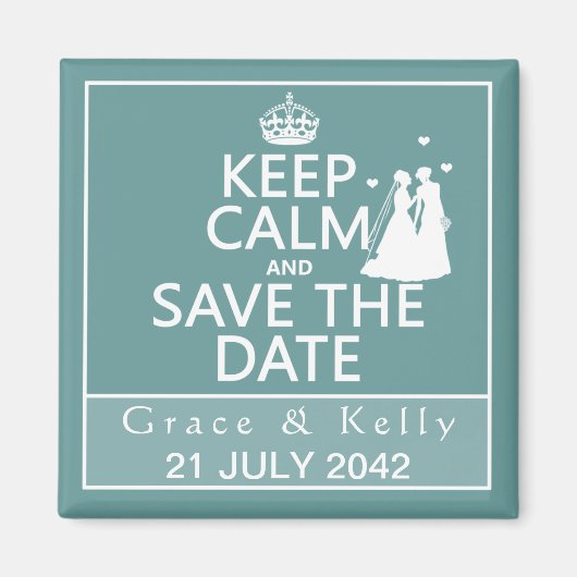 Behalt Ruhe und Save the Date Lesben Magnet (Vorne)