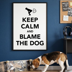 Behalt Ruhe und Schuld am Hund Poster