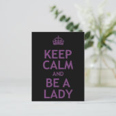 Behalt Ruhe und sei eine Lady Postkarte (Stehend Vorderseite)