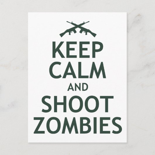 Behalt Ruhe und Shoot Zombies Postkarte (Vorderseite)