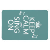 Behalt Ruhe und Sing On - alle Farben Magnet (Horizontal)