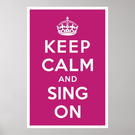 Behalt Ruhe und Sing On Poster (Vorne)