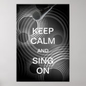 Behalt Ruhe und Sing On Poster (Vorne)