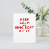 Behalt Ruhe und Sing Soft Kitty Postkarte (Stehend Vorderseite)