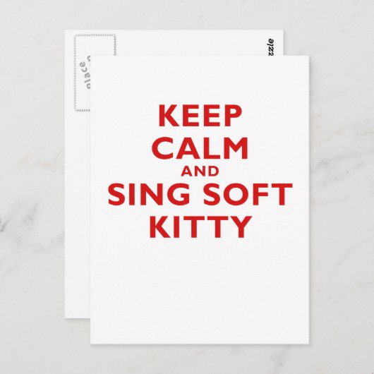 Behalt Ruhe und Sing Soft Kitty Postkarte (Vorne/Hinten)