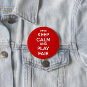 Behalt Ruhe und spiele fair Button (Beispiel)