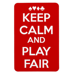 Behalt Ruhe und spiele fair Magnet
