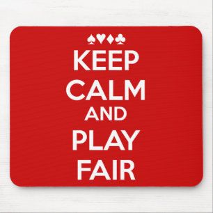 Behalt Ruhe und spiele fair Mousepad