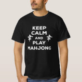 Behalt Ruhe und spiele Mahjong Funny Slogan T-Shirt (Vorderseite)