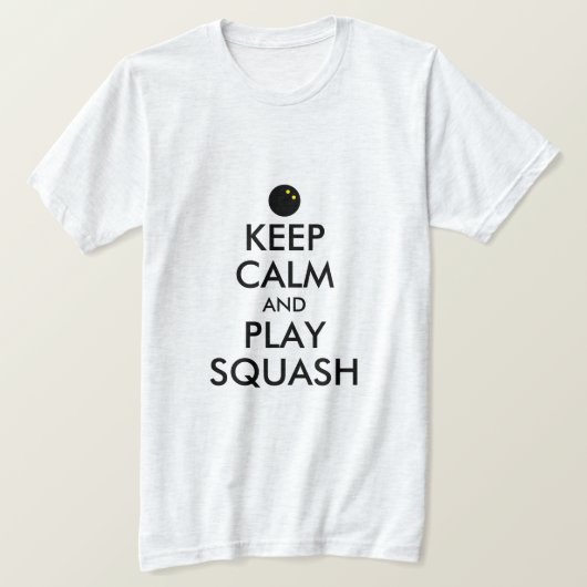 Behalt Ruhe und spiele Squash lustiges Licht grau  T-Shirt (Design vorne)