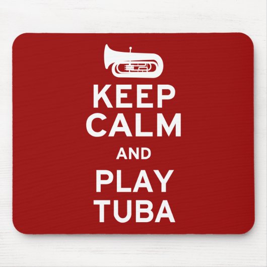Behalt Ruhe und spiele Tuba Mousepad (Vorne)