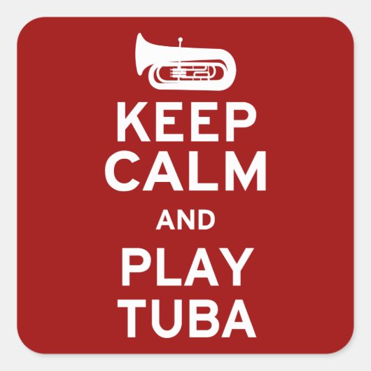 Behalt Ruhe und spiele Tuba Quadratischer Aufkleber (Vorderseite)