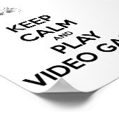 Behalt Ruhe und spiele Videospiele Poster (Ecke)