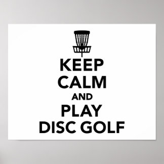 Behalt Ruhe und spielte Disc Golf Poster